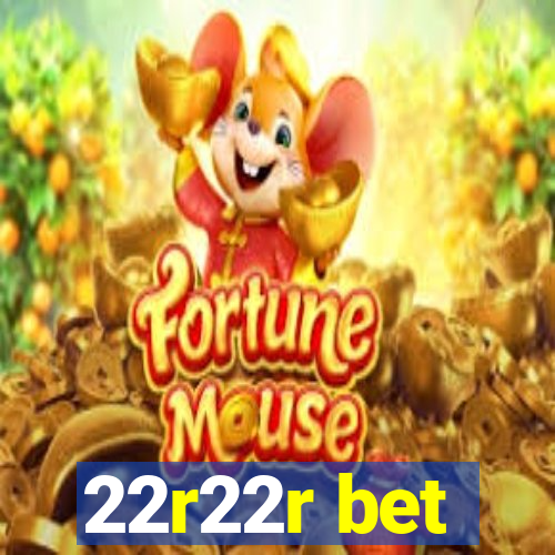 22r22r bet